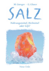 Salz - Nahrungsmittel, Heilmittel oder Gift?